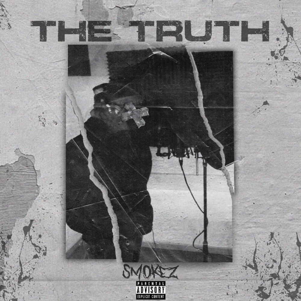 Smokez - the Truth (Explicit)