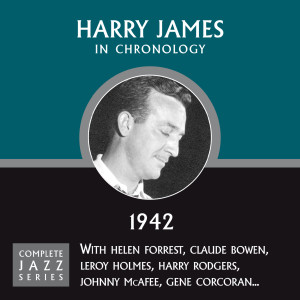 收聽Harry James的Let Me Up (06-05-42)歌詞歌曲