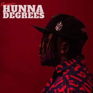 Flippa的专辑Hunna Degrees (Explicit)