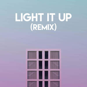 Listen to Light It Up (Remix) song with lyrics from Vibe2Vibe