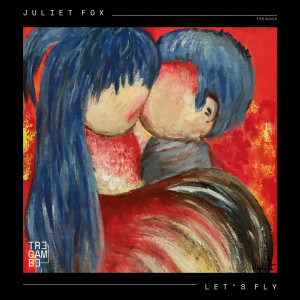 Album Let's Fly (Edit) from Juliet Fox