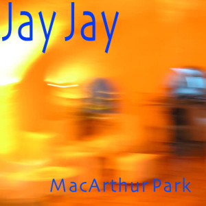 收聽Jay Jay的MacArthur Park (Extended Mix)歌詞歌曲