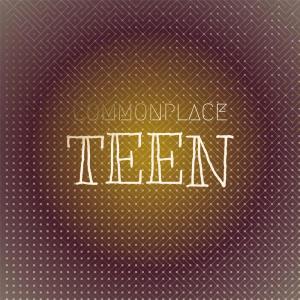 Various Artists的專輯Commonplace Teen