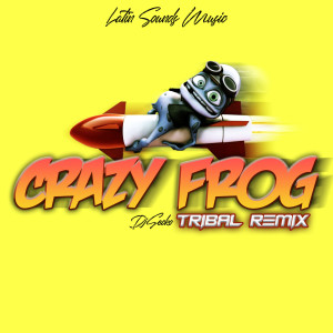 Crazy Frog (Tribal Remix)