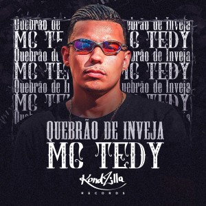 MC Tedy的專輯Quebrão de Inveja