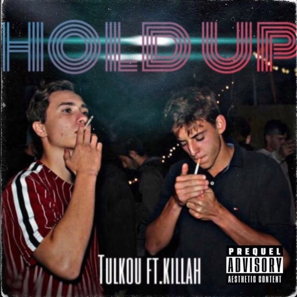 Hold up (Explicit)