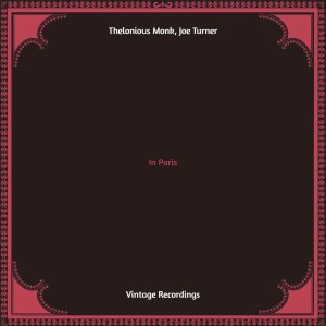 Thelonious Monk的專輯In Paris (Hq remastered)