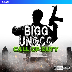 Bigg Unccc的專輯Call of Duty (Explicit)