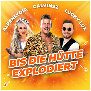 Calvin92的專輯Bis die Hütte explodiert