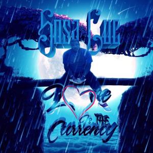 ดาวน์โหลดและฟังเพลง Love is the currency (Explicit) พร้อมเนื้อเพลงจาก Sosa Loc