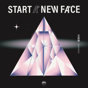 อัลบัม Start a New Face ศิลปิน 王欣晨Amanda