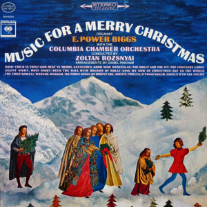 อัลบัม What Child Is This?/God Rest Ye Merry Gentlemen/Good King Wenceslas/The Holly and The Ivy/The Coventry Carol/The Birds/The First Nowell/cWassail, Wassail/In Dulci Jubilo (Good Christian Men, Rejoice)/We Three Kings of Orient Are/Adeste Fideles (O Come, Al ศิลปิน E Power Biggs