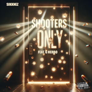 Shooters Only (Explicit)