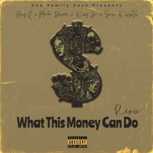 What This Money Can Do (Remix) (Explicit) dari Sean Kingston