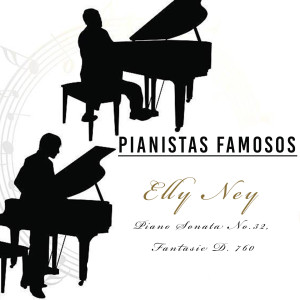 Album Pianistas Famosos, Elly Ney - Piano Sonata No.32, Fantasie D. 760 from Elly Ney