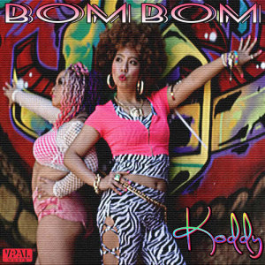 ดาวน์โหลดและฟังเพลง Bom Bom พร้อมเนื้อเพลงจาก KODDY