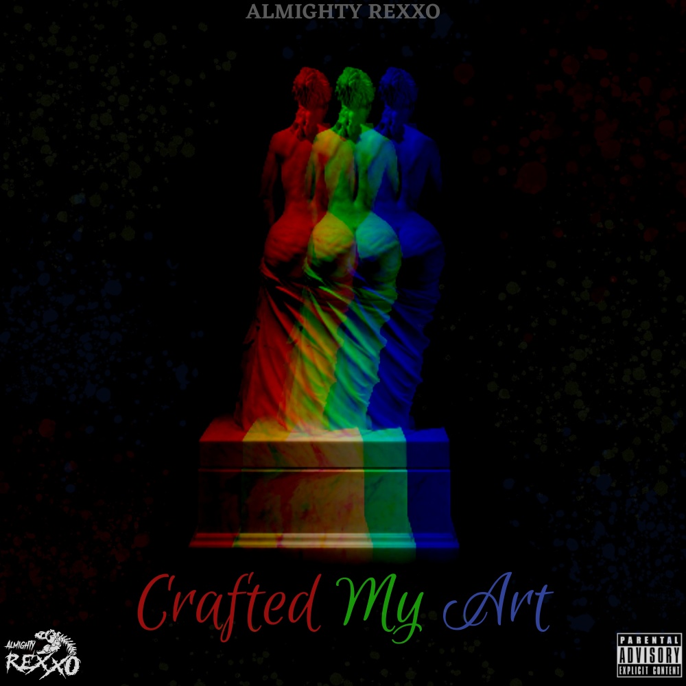 Crafted My Art (Explicit)
