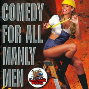 Various的專輯Comedy For All Manly Men