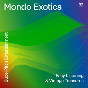 Mowave的專輯Mondo Exotica (Easy Listening & Vintage Treasures)