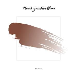 Kamoo的專輯I knew you were there