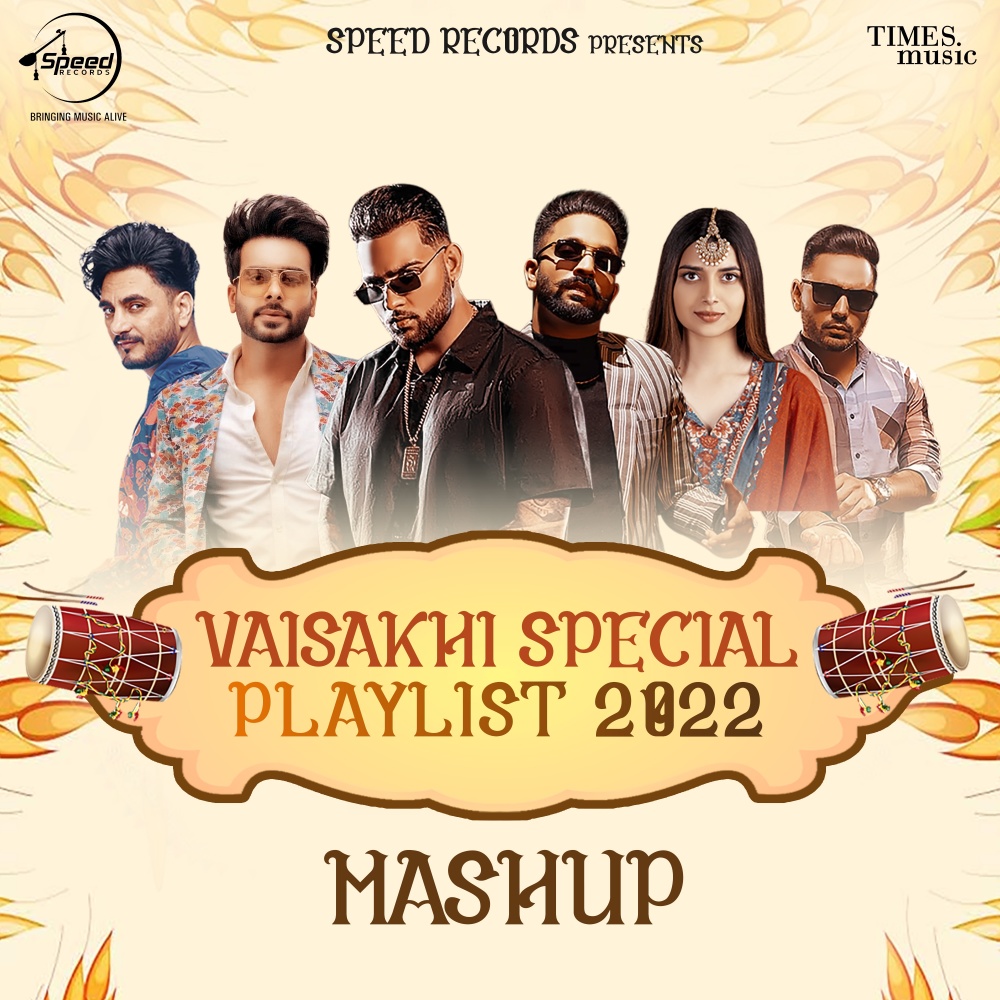 Vaisakhi Special Playlist 2022 (Mashup)