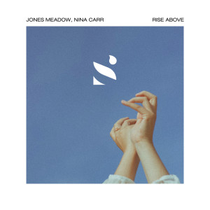 อัลบัม Rise Above ศิลปิน Jones Meadow