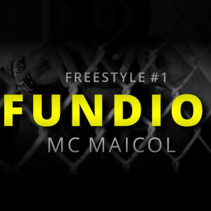 Mc Maicol的專輯Fundio (Explicit)