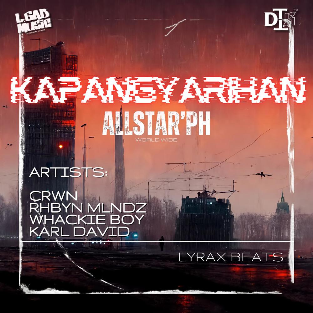 Kapangyarihan (feat. Crwn, Whackie Boy & Karl David) (Explicit)