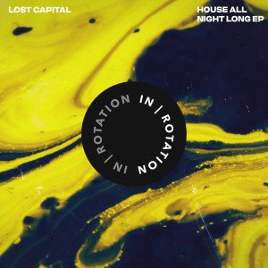 Lost Capital的專輯House All Night Long