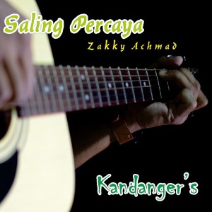 收聽Zakky Achmad的Saling Percaya歌詞歌曲