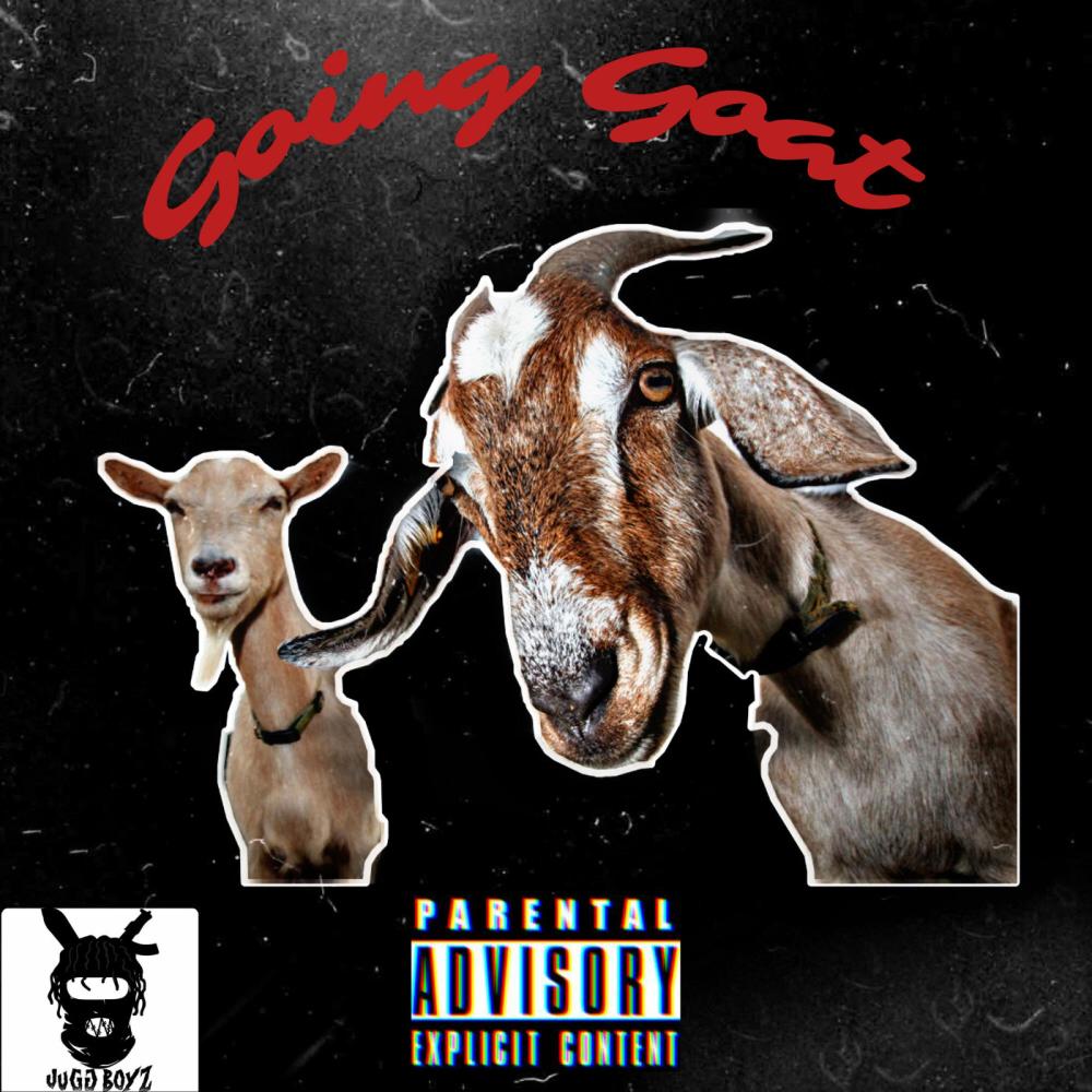 Going Goat (feat. SCYRL) (Explicit)