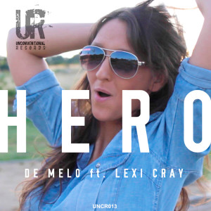 ดาวน์โหลดและฟังเพลง Hero พร้อมเนื้อเพลงจาก De Melo