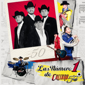 อัลบัม Las Número 1 De ศิลปิน Calibre 50