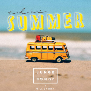 收聽Junge Junge的This Summer歌詞歌曲