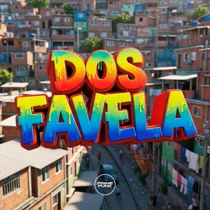 Dos Favela (Explicit) dari Dj KAYO ORIGINAL