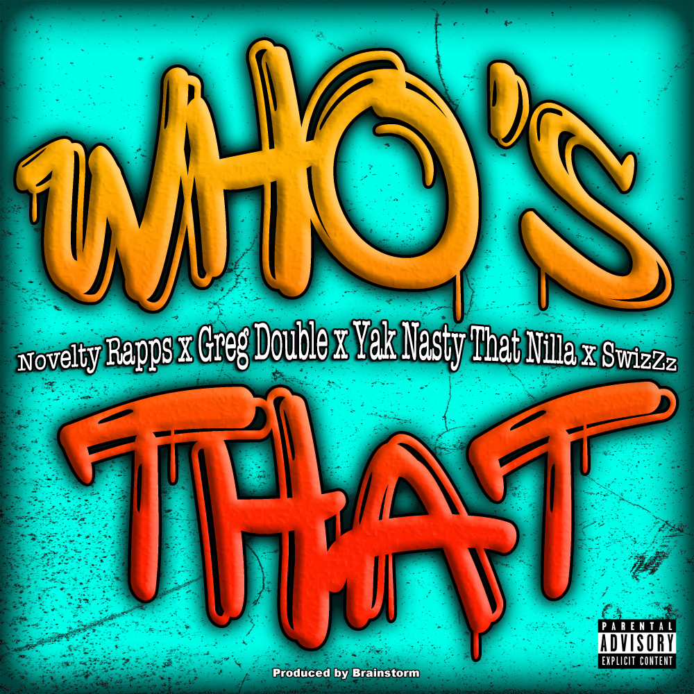 Who's That (Explicit)