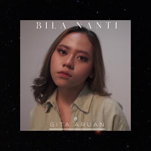 Album Bila Nanti from Gita Aruan
