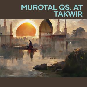 Album Murotal Qs. at Takwir from abah hafiz78