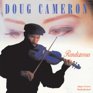 收聽Doug Cameron的Rendezvous歌詞歌曲