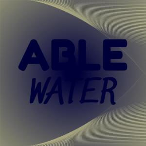 Album Able Water oleh Various