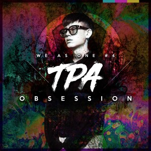 Dengarkan WAO No. 4 - Obsession (Origianl Mix) lagu dari TPA dengan lirik