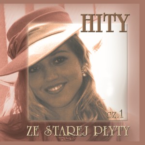 Starling的專輯Hity ze starej płyty, cz. 1 (Bo z dziewczynami)