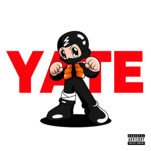 ดาวน์โหลดและฟังเพลง YATE (Explicit) พร้อมเนื้อเพลงจาก Alan Jacques