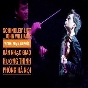 ดาวน์โหลดและฟังเพลง Schindle "list พร้อมเนื้อเพลงจาก Phạm An Phúc