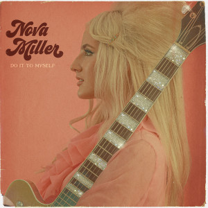 收聽Nova Miller的Do It To Myself歌詞歌曲
