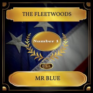 收聽The Fleetwoods的Mr Blue歌詞歌曲