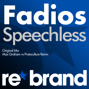 Listen to Speechless (Max Graham vs Protoculture Remix) song with lyrics from Fadios