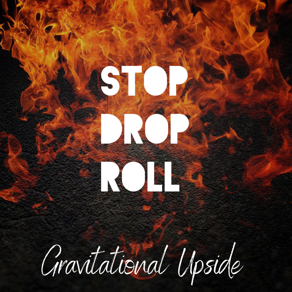 Stop Drop Roll