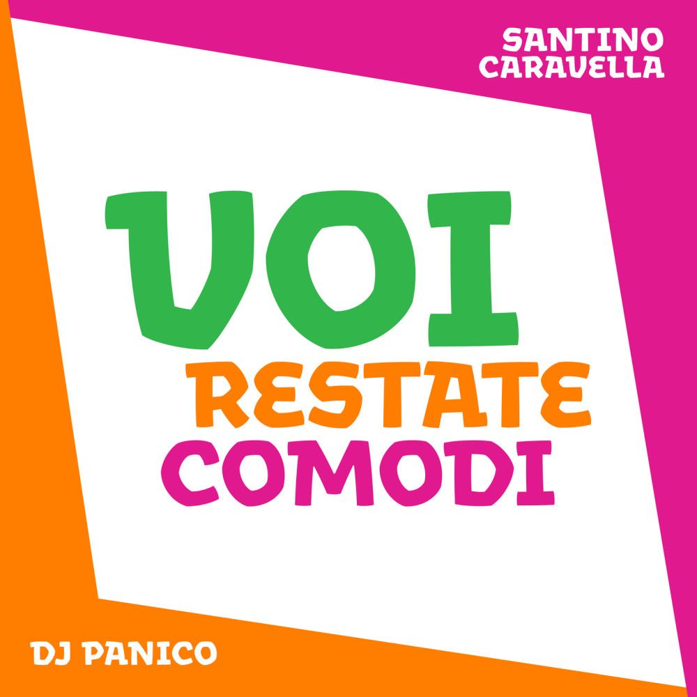 voi restate comodi