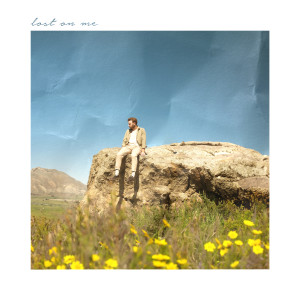 ดาวน์โหลดและฟังเพลง Lost On Me พร้อมเนื้อเพลงจาก Landry Cantrell